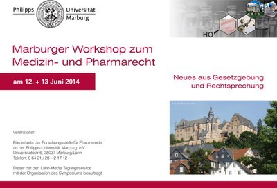 Flyer des Marburger Workshops zum Medizin- und Pharmarecht am 12. und 13. Juni 2014