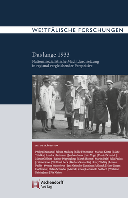 Buchcover: Das lange 1933. Nationalsozialistische Machtdurchsetzung in regional vergleichender Perspektive