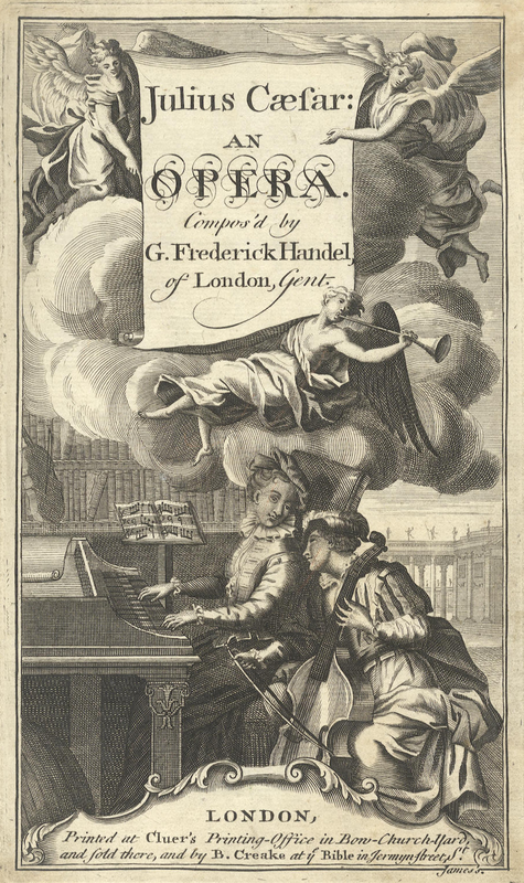 Georg Friedrich Händel: Julius Caesar in Ägypten, Erstausgabe von Bezaleel Creake, 1724.