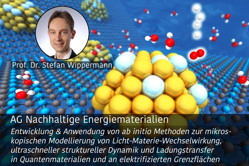 AG Nachhaltige Energiematerialien, Prof. Dr. Stefan Wippermann