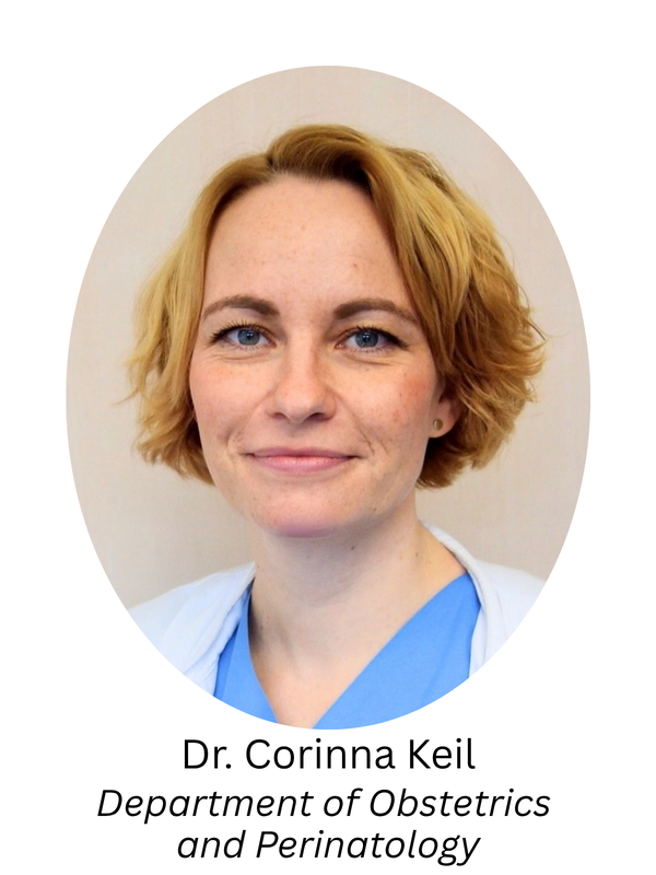 Dr. Corinna Keil Department of Obstetrics and Perinatology