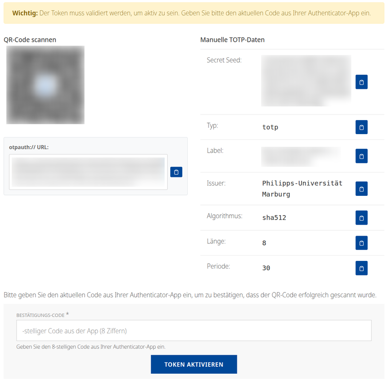 Screenshot einer Benutzeroberfläche zur Aktivierung eines TOTP-Tokens mit QR-Code, Eingabefeldern und dem Hinweistext 'Wichtig: Der Token muss validiert werden, um aktiv zu sein.'