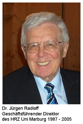Dr. Jürgen Radloff, Geschäftsführender Direktor des Hochschulrechenzentrums 1987–2005