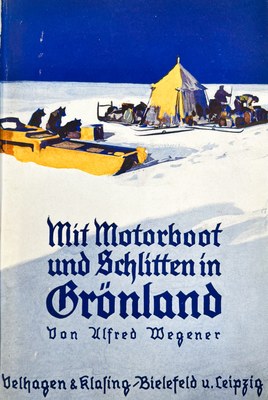 Buchcover Alfred Wegener: Mit Motorboot und Schlitten in Grönland