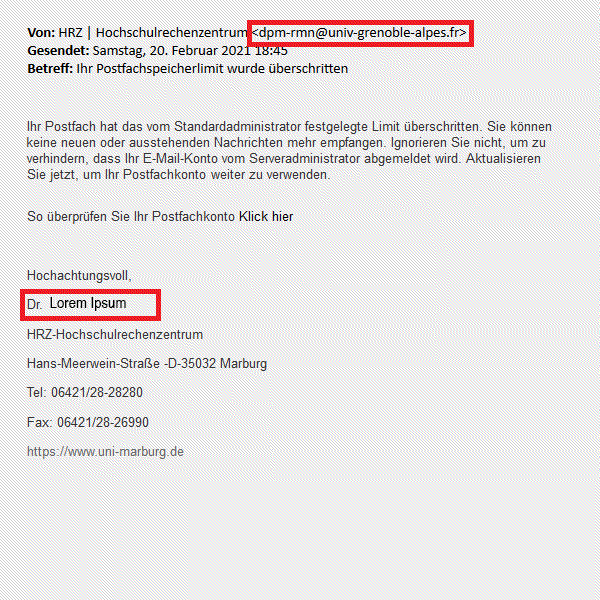 Der Screenshot zeigt eine Phishing-E-Mail, die angeblich vom Hochschulrechenzentrum Marburg stammt. Als Absenderadresse wird dpm-rmn@univ-grenoble-alpes.fr angezeigt. Im Betreff steht „Ihr Postfachspeicherlimit wurde überschritten“. Im E-Mail-Text wird behauptet, das Speicherlimit des Postfachs sei erreicht und das Konto müsse durch Klicken auf einen Link überprüft werden, um es weiter nutzen zu können. Die Nachricht ist mit „Dr. Lorem Ipsum“ unterzeichnet und enthält darunter die Kontaktdaten des Hochschulrechenzentrums Marburg.