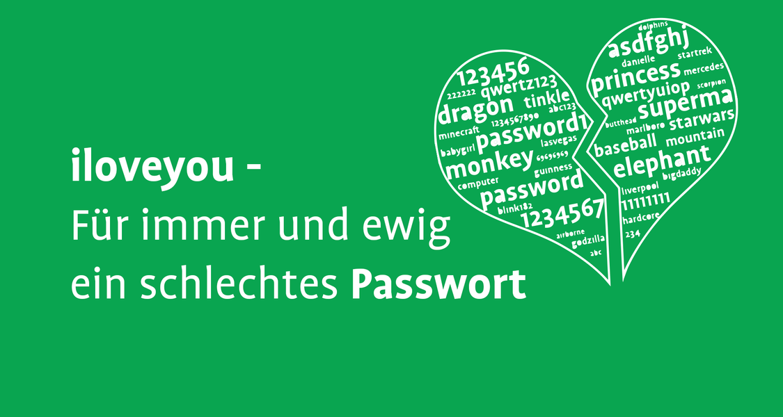 I love you: für immer und ewig ein schlechtes Passwort
