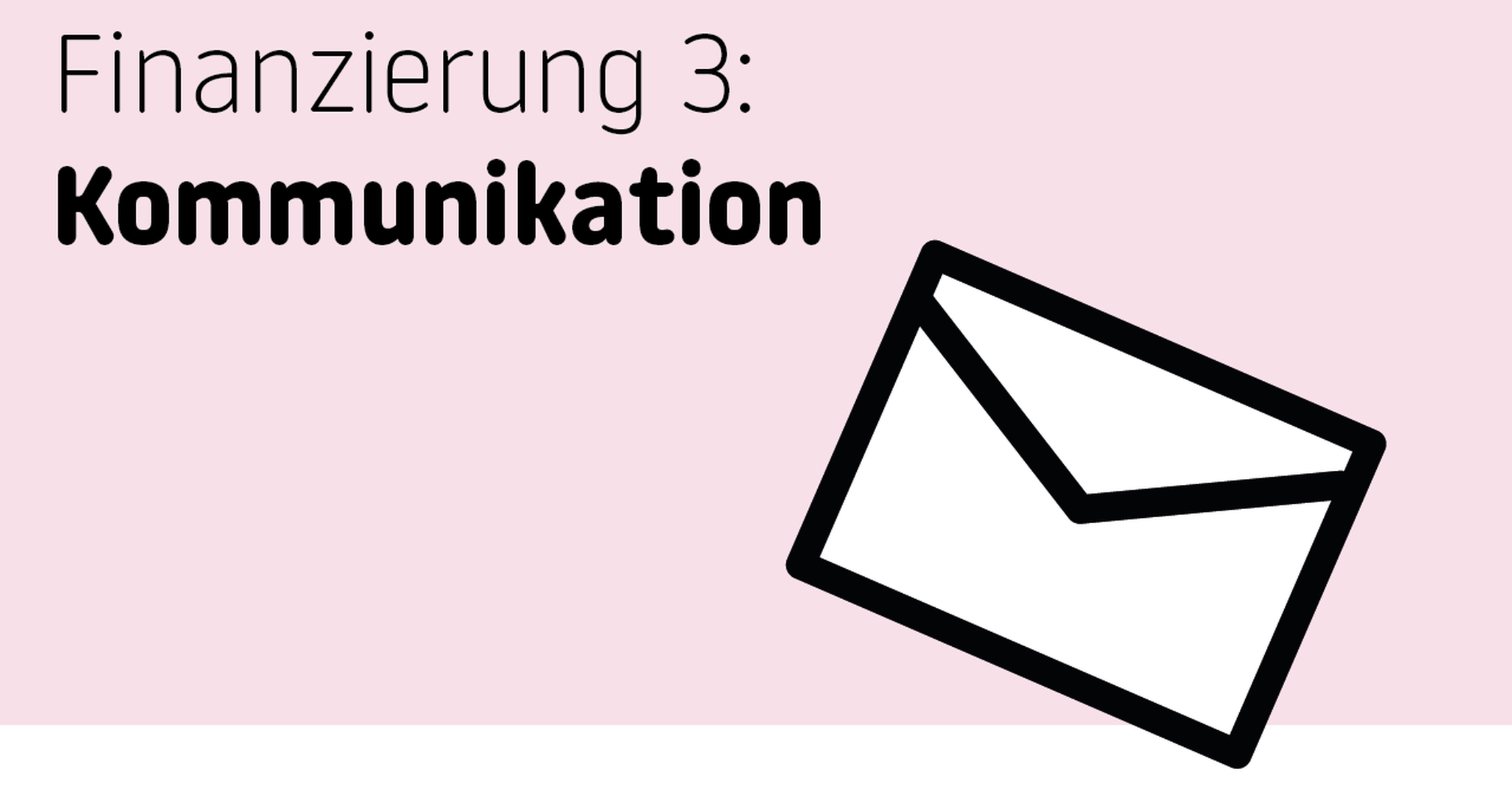 Was gilt es bei der Kommunikation mit Geldgeber*innen zu beachten?