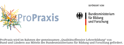 Logos des Projekts ProPraxis und dem  Bundesministerium für Bildung und Forschung. Darunter der Schriftzug: Das Projekt ProPraxis wird im Rahmen der gemeinsamen „Qualitätsoffensive Lehrerbildung“ von Bund und Ländern aus Mitteln des Bundesministeriums für Bildung und Forschung gefördert.