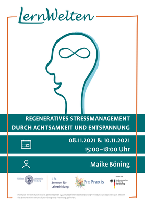 Poster zur LernWelten-Veranstaltung "Regeneratives Stressmanagement durch Achtsamkeit und Entspannung"