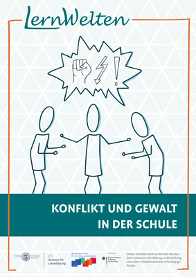 Poster zur LernWelten-Veranstaltung "Konflikte und Gewalt in der Schule".