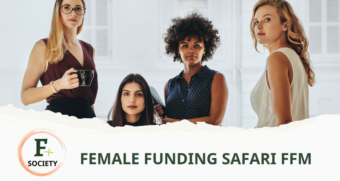 4 Women looking into the Camera. At the bottom of the picture a banner with the text: Female funding safari ffm