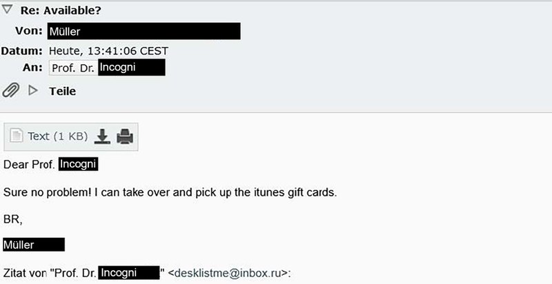 The screenshot shows the fourth email in the exchange. Student Müller replies to the scammer, who is posing as Prof. Dr Incogni, with the subject “Re: Available?”. In the message, Müller agrees to purchase the iTunes gift cards. The email ends with “Best Regards, Müller.” Below this is a quoted message from the previous email, showing Prof. Dr Incogni’s address as desklistme@inbox.ru.